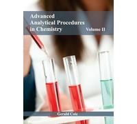Advanced Analytical Procedures in Chemistry: Volume II (Copertina rigida)