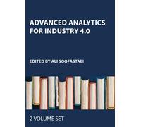 Advanced Analytics for Industry 4.0, Two Volume Set