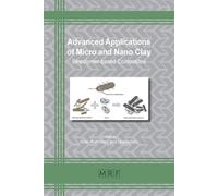 Advanced Applications of Micro and Nano Clay (Tascabile)