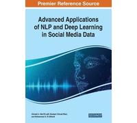Advanced Applications of NLP and Deep Learning in Social Media Data (Tascabile)