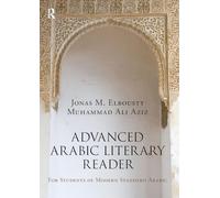 Advanced Arabic Literary Reader: For Students of Modern Standard Arabic