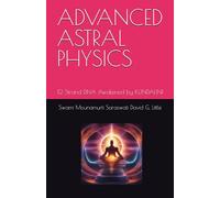 ADVANCED ASTRAL PHYSICS: 12 Strand DNA Awakened by KUNDALINI