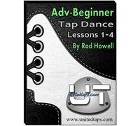 Advanced Beginner Tap Dance Lessons 1-4 by Rod Howell