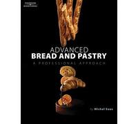 [Advanced Bread and Pastry] [By: Suas, Michel] [April, 2008]