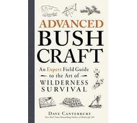 Dave Canterbury Advanced Bushcraft (Tascabile) Bushcraft Survival Skills Series