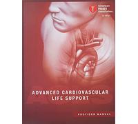 Advanced Cardiovascular Life Support Provider Manual
