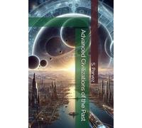 Advanced Civilizations of the Past