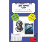 Advanced College Word Search Puzzle Book Part 4: Word Searches with easy to read print about the college life and study disciplines | 6 x 9", 202 ... Gifts for Vacations, Holidays, and Free Times