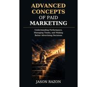 Advanced Concepts of Paid Marketing