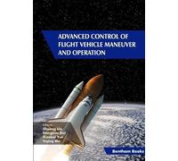 Advanced Control of Flight Vehicle Maneuver and Operation (Tascabile)
