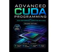 Advanced CUDA Programming: High Performance Computing with GPUs