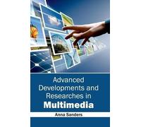 Advanced Developments and Researches in Multimedia (Copertina rigida)