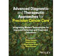 Advanced Diagnostic and Therapeutic Approaches for Precision Cancer Care: Integrating Modern Technologies for Improved Detection and Treatment Outcome