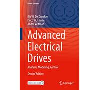 Advanced Electrical Drives: Analysis, Modeling, Control