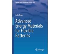 Advanced Energy Materials for Flexible Batteries: 349