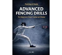 Advanced Fencing Drills