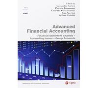 Advanced financial accounting. Financial statement analysis. Accounting issues. Group accounts [Lingua inglese]