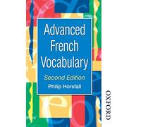 ADVANCED FRENCH VOCABULARY 2ND EDN