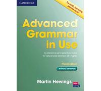 Martin Hewings Advanced Grammar in Use Book without Answers (Tascabile)