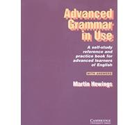 Advanced grammar in use. With answers. Per le Scuole superiori