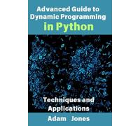 Advanced Guide to Dynamic Programming in Python: Techniques and Applications