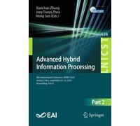 Advanced Hybrid Information Processing: 8th International Conference, Adhip 2024, Jiaxing, China, September 20-22, 2024, Proceedings: 636