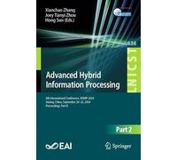 Advanced Hybrid Information Processing: 8th International Conference, Adhip 2024, Jiaxing, China, September 20-22, 2024, Proceedings: 636
