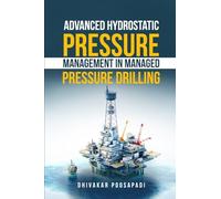 Advanced Hydrostatic Pressure Management in Managed Pressure Drilling