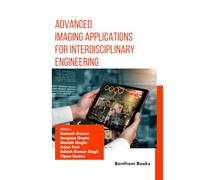 Advanced Imaging Applications for Interdisciplinary Engineering