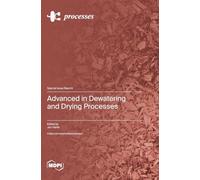 Advanced in Dewatering and Drying Processes