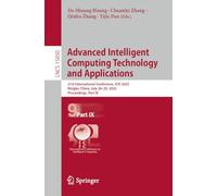 Advanced Intelligent Computing Technology and Applications: 21st International Conference, Icic 2025, Ningbo, China, July 26-29, 2025, Proceedings, Part IX: 15850