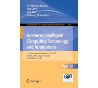 Advanced Intelligent Computing Technology and Applications: 21st International Conference, Icic 2025, Ningbo, China, July 26-29, 2025, Proceedings, Part XII: 2575