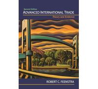 Advanced International Trade: Theory and Evidence, Second Edition