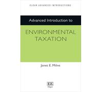 Advanced Introduction to Environmental Taxation