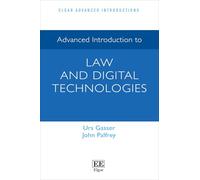 Advanced Introduction to Law and Digital Technologies