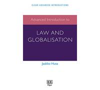 Advanced Introduction to Law and Globalisation