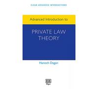 Advanced Introduction to Private Law Theory
