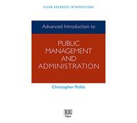 Advanced Introduction to Public Management and Administration