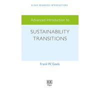 Advanced Introduction to Sustainability Transitions