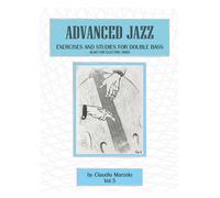 Advanced jazz. Vol. 5: Exercises and studies for double bass. Als