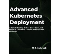 Advanced Kubernetes Deployment: Automate Scaling, Reduce Cloud Costs, and Optimize Kubernetes Clusters with KEDA and Karpenter