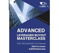 Advanced LBO Masterclass: The Dealmaker Playbook: 2