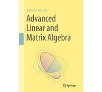Nathaniel Johnston Advanced Linear and Matrix Algebra (Copertina rigida)