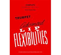 Advanced Lip Flexibilities for Trumpet (Complete Volumes 1-3)