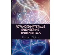 Advanced Materials Engineering Fundamentals