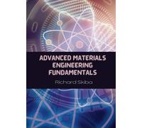 Advanced Materials Engineering Fundamentals