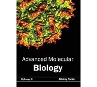 Advanced Molecular Biology: Volume II (Copertina rigida)