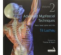 Advanced Myofascial Techniques: Neck, Head, Spine and Ribs (2)