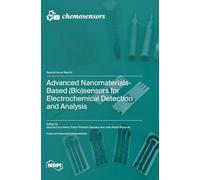 Advanced Nanomaterials-Based (Bio)sensors for Electrochemical Detection and Analysis