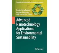 Advanced Nanotechnology Applications for Environmental Sustainability
